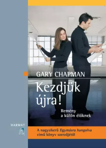 Gary Chapman - Kezdjük újra! (e-könyv)