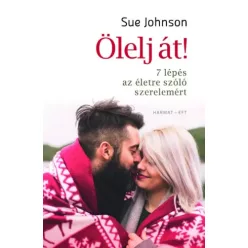   Sue Johnson - Ölelj át! - 7 lépés az életre szóló szerelemért (e-könyv)
