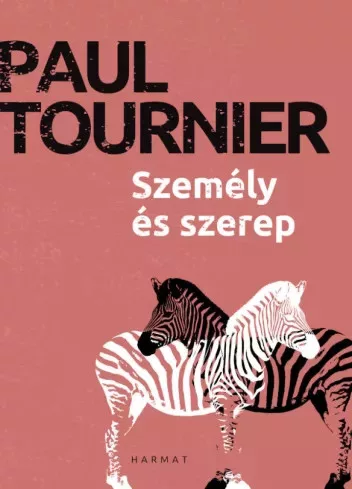 Paul Tournier - Személy és szerep (e-könyv)