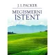 J. I. Packer - Megismerni Istent (e-könyv)