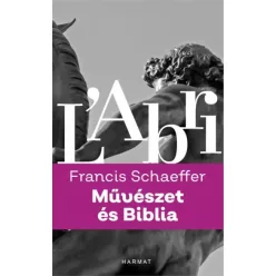 Francis A. Schaeffer - Művészet és Biblia (e-könyv)