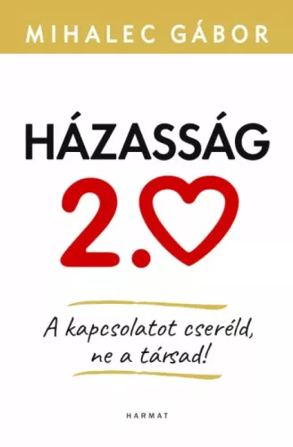 Mihalec Gábor - Házasság 2.0 (e-könyv)