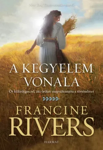 Francine Rivers - A kegyelem vonala (e-könyv)