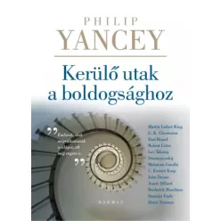 Philip Yancey - Kerülő utak a boldogsághoz (e-könyv)