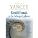Philip Yancey - Kerülő utak a boldogsághoz (e-könyv)