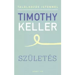 Timothy Keller - Születés (e-könyv)