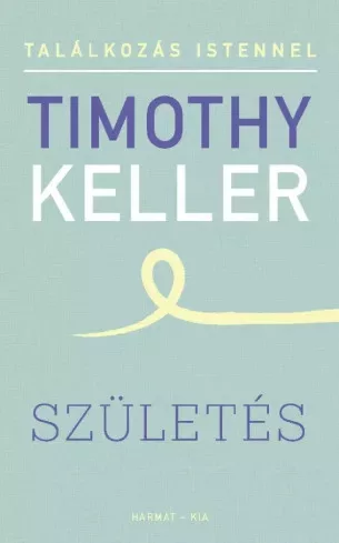 Timothy Keller - Születés (e-könyv)
