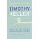 Timothy Keller - Születés (e-könyv)