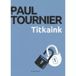 Paul Tournier - Titkaink (e-könyv)