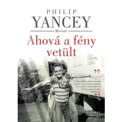 Philip Yancey - Ahová a fény vetült (e-könyv)