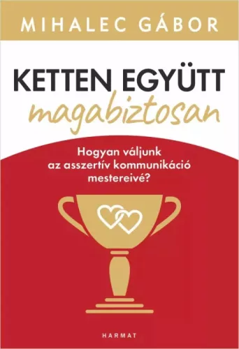 Mihalec Gábor - Ketten együtt magabiztosan (e-könyv)