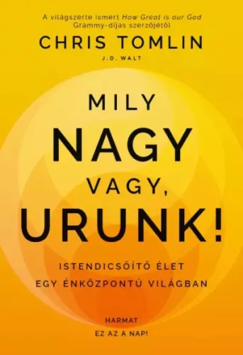 Chris Tomlin - Mily nagy vagy Urunk! (e-könyv)