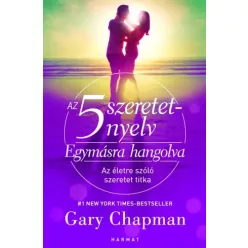   Gary Chapman - Az 5 szeretetnyelv - Egymásra hangolva (e-könyv)