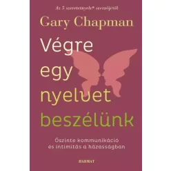 Gary Chapman - Végre egy nyelvet beszélünk (e-könyv)