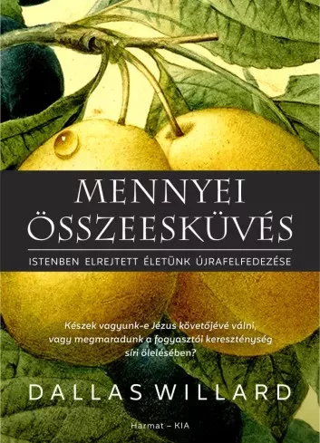 Dallas Willard - Mennyei összeesküvés (e-könyv)