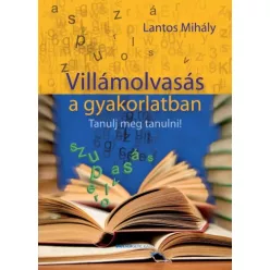 Lantos Mihály - Villámolvasás a gyakorlatban (e-könyv)