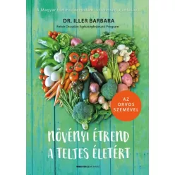   Dr. Iller Barbara - Növényi étrend a teljes életért (e-könyv)