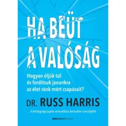 Russ Harris - Ha beüt a valóság (e-könyv)