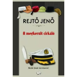 Rejtő Jenő - A megkerült cirkáló (e-könyv)