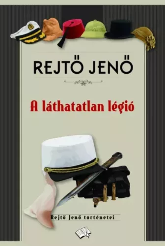 Rejtő Jenő - A láthatatlan légió (e-könyv)