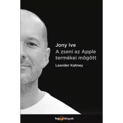 Leander Kahney - Jony Ive (e-könyv)