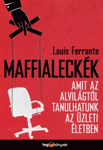 Louis Ferrante - Maffialeckék (e-könyv)