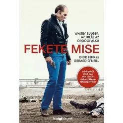 Dick Lehr, Gerard O'Neil - Fekete mise (e-könyv)