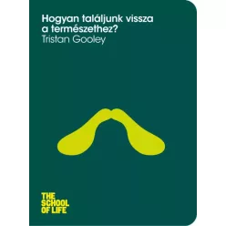   Tristan Gooley - Hogyan találjunk vissza a természethez? (e-könyv)