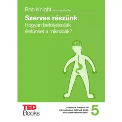 Brendan Buhler, Rob Knight - Szerves részünk (e-könyv)