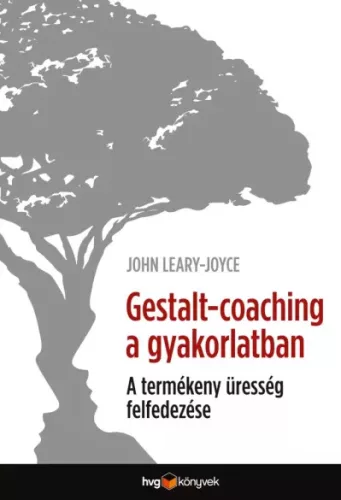 John Leary-Joyce - Gestalt Coaching a gyakorlatban (e-könyv)