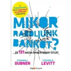 Stepehen J. Dubner - Mikor raboljunk bankot? (e-könyv)