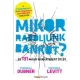 Stepehen J. Dubner - Mikor raboljunk bankot? (e-könyv)