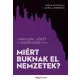 Daron Acemoglu, James A. Robinson - Miért buknak el nemzetek? (e-könyv)