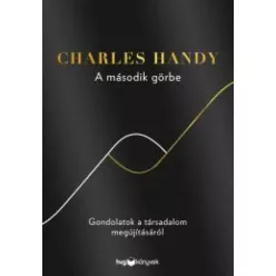 Charles Handy - A második Görbe (e-könyv)