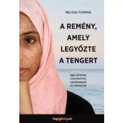   Melissa Fleming - A remény, amely legyőzte a tengert (e-könyv)