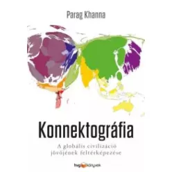 Khanna Parag - Konnektográfia (e-könyv)