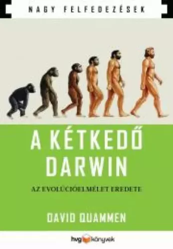 David Quammen - A kétkedő Darwin (e-könyv)