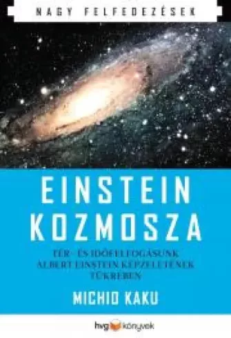 Michio Kaku - Einstein kozmosza (e-könyv)