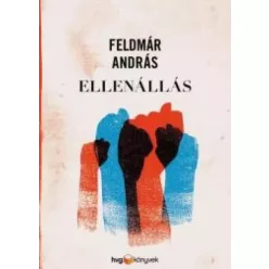 Feldmár András - Ellenállás (e-könyv)