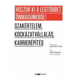   Jocelyn K. Glei - Hozzuk ki a legtöbbet önmagunkból (e-könyv)