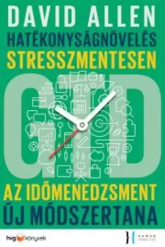 David Allen - Hatékonyságnövelés stresszmentesen - GTD (e-könyv)