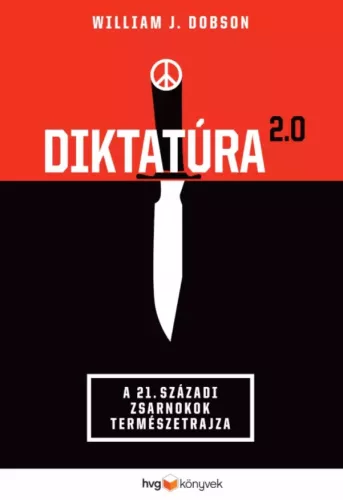 William J. Dobson - Diktatúra 2.0 (e-könyv)