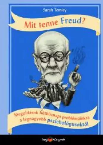 Sarah Tomley - Mit tenne Freud? (e-könyv)