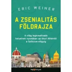 Eric Weiner - A zsenialitás földrajza (e-könyv)