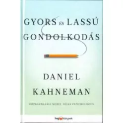 Daniel Kahneman - Gyors és lassú gondolkodás (e-könyv)