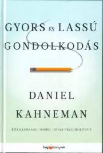 Daniel Kahneman - Gyors és lassú gondolkodás (e-könyv)