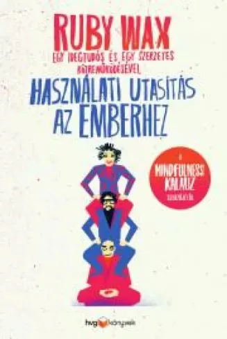 Ruby Wax - Használati utasítás az emberhez (e-könyv)