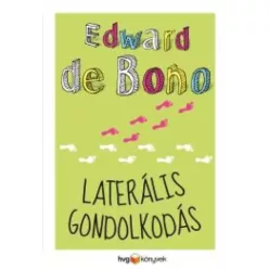Edward de Bono - Laterális gondolkodás (e-könyv)