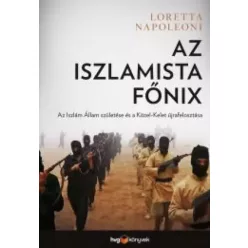 Loretta Napoleoni - Az iszlamista főnix (e-könyv)