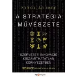 Porkoláb Imre - A stratégia művészete (e-könyv)